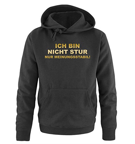 Comedy Shirts ICH Bin Nicht STUR - Nur Meinungsstabil! - Herren Hoodie - Schwarz/Gold Gr. M von Comedy Shirts