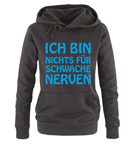 Comedy Shirts Ich Bin Nichts für schwache Nerven - Damen Hoodie - Schwarz/Blau Gr. M von Comedy Shirts