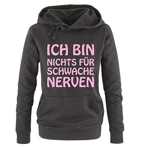 Comedy Shirts Ich Bin Nichts für schwache Nerven - Damen Hoodie - Schwarz/Rosa Gr. L von Comedy Shirts