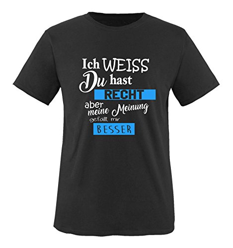 Comedy Shirts - Ich Weiss du hast Recht Aber Meine Meinung gefällt Mir Besser - Herren T-Shirt - Schwarz/Weiss-Blau Gr. 5XL von Comedy Shirts