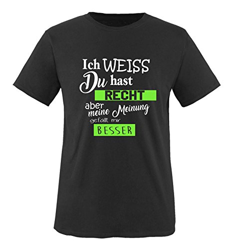 Comedy Shirts - Ich Weiss du hast Recht Aber Meine Meinung gefällt Mir Besser - Herren T-Shirt - Schwarz/Weiss-Neongrün Gr. 4XL von Comedy Shirts