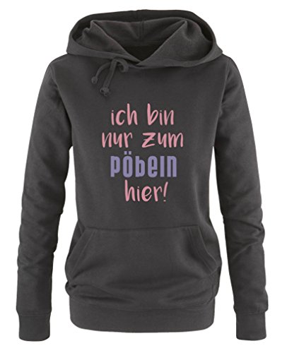 Comedy Shirts Ich Bin nur zum pöbeln Hier! - Damen Hoodie - Schwarz/Rosa-Violett Gr. S von Comedy Shirts