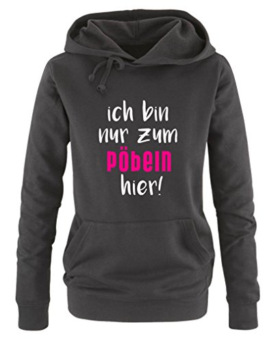 Comedy Shirts Ich Bin nur zum pöbeln Hier! - Damen Hoodie - Schwarz/Weiss-Pink Gr. M von Comedy Shirts