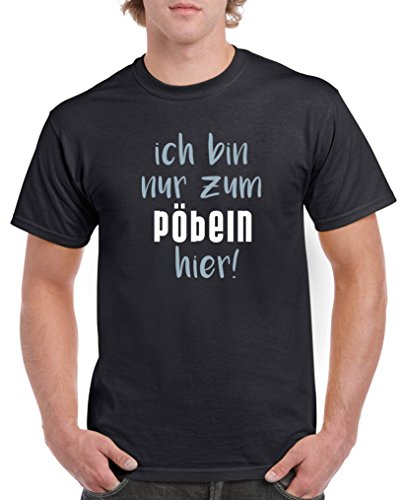 Comedy Shirts - Ich bin nur zum pöbeln Hier! - Herren T-Shirt - Schwarz/Eisblau-Weiss Gr. 3XL von Comedy Shirts