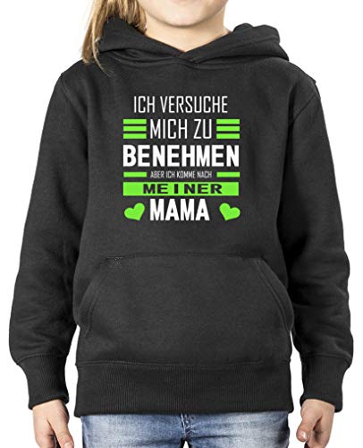 Comedy Shirts - Ich versuche Mich zu benehmen. Mama - Mädchen Hoodie - Schwarz/Weiss-Neongrün Gr. 152/164 von Comedy Shirts