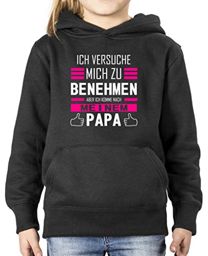 Comedy Shirts - Ich versuche Mich zu benehmen. Papa - Mädchen Hoodie - Schwarz/Weiss-Pink Gr. 122/128 von Comedy Shirts
