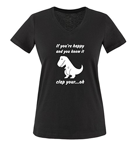 Comedy Shirts - If You're Happy and You Know it clap Your... oh. - Dino - Damen V-Neck T-Shirt - Schwarz/Weiss Gr. L von Comedy Shirts