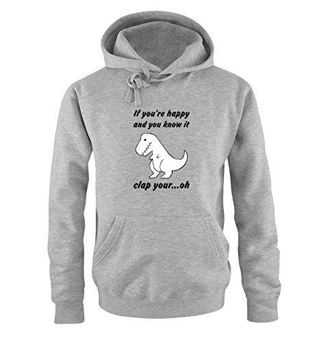 Comedy Shirts - If You're Happy and You Know it clap Your... oh. - Dino - Herren Hoodie - Grau/Schwarz-Weiss Gr. M von Comedy Shirts