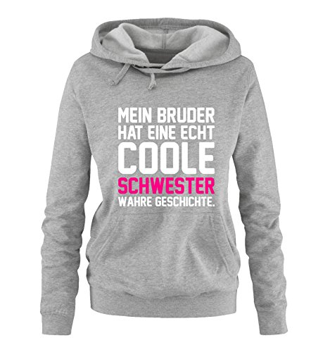 Comedy Shirts Mein Bruder hat eine echt Coole Schwester wahre Geschichte. - Damen Hoodie - Grau/Weiss-Pink Gr. S von Comedy Shirts