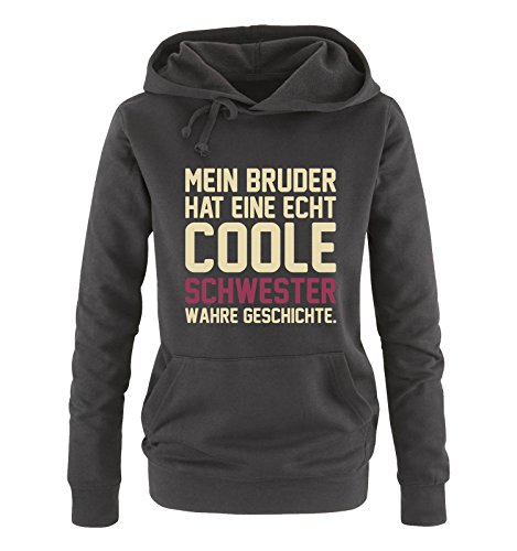 Comedy Shirts Mein Bruder hat eine echt Coole Schwester wahre Geschichte. - Damen Hoodie - Schwarz/Beige-Fuchsia Gr. L von Comedy Shirts