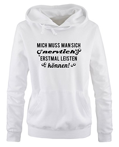 Comedy Shirts - mich muss man sich nervlich erstmal leisten können! - Damen Hoodie - Weiss/Schwarz Gr. L von Comedy Shirts