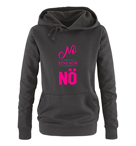 Comedy Shirts - Nö einfach nö - Damen Hoodie - Schwarz/Pink-Türkis Gr. L von Comedy Shirts