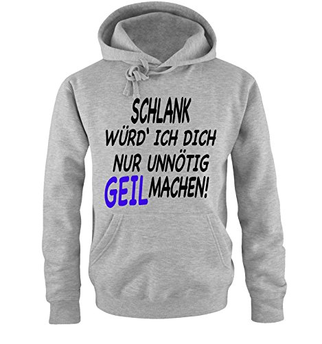 Comedy Shirts Schlank würd' ich Dich nur unnötig GEIL Machen! - Herren Hoodie - Grau/Schwarz-Royalblau Gr. 3XL von Comedy Shirts