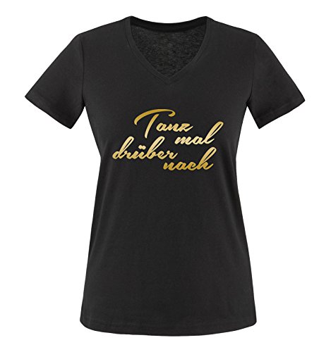 Comedy Shirts - Tanz mal drüber nach - Damen V-Neck T-Shirt - Schwarz/Gold Gr. M von Comedy Shirts