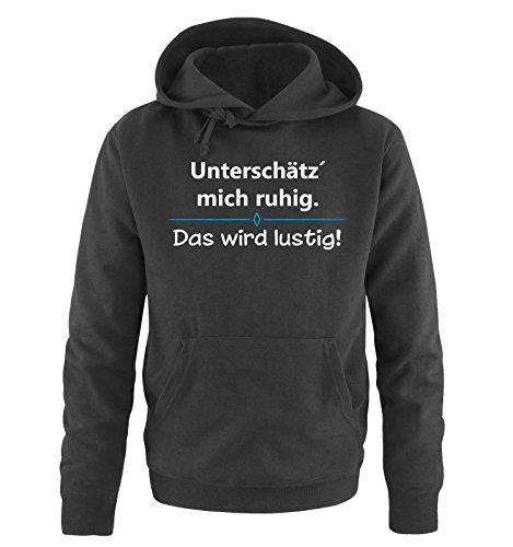 Comedy Shirts Unterschätz´ Mich ruhig. Das Wird lustig! - Herren Hoodie - Schwarz/Weiss-Blau Gr. XL von Comedy Shirts