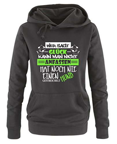 Comedy Shirts Wer SAGT Glück kann Man Nicht anfassen, hat noch nie einen Hund gestreichelt - Damen Hoodie - Schwarz/Weiss-Neongrün Gr. M von Comedy Shirts