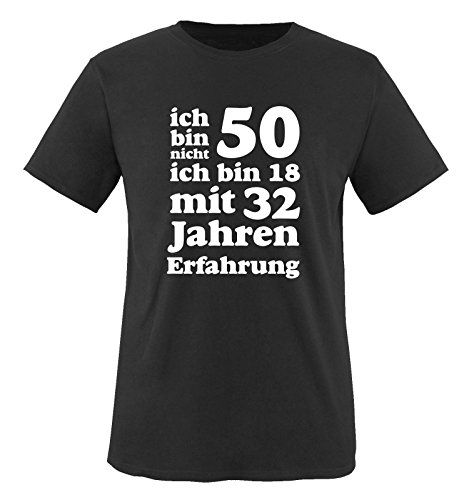 ICH Bin Nicht 50 - ICH Bin 18 MIT 32 Jahren Erfahrung - Herren - T-Shirt in Schwarz by DoubleM Gr. M von Comedy Shirts