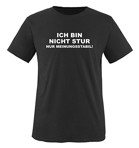 ICH Bin Nicht STUR - Nur Meinungsstabil! - Herren T-Shirt - Schwarz/Weiss Gr. 4XL von Comedy Shirts