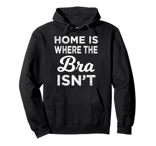 Homes Where The BH is Non Relaxation Loungewear Damen Pullover Hoodie von Comfortable Lady Unwind