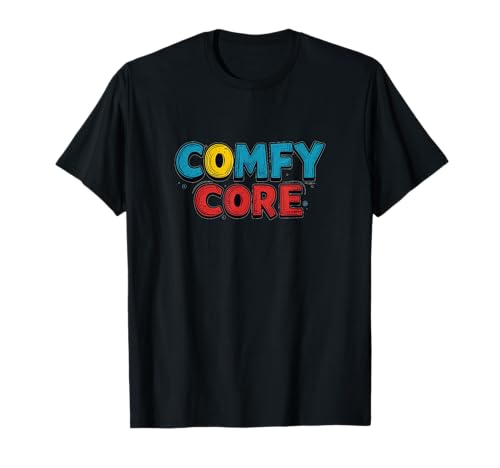 Lustige Farben und bequemes Kern-Statement für Erwachsene und Kinder T-Shirt Lustige Farben und bequemes Kern-Statement für Erwachsene und Kinder T-Shirt von Comfy Outfit