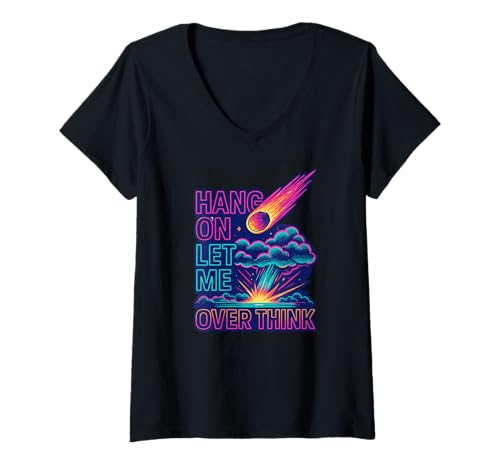 Damen Moment, Lass Mich drüber nachdenken Meteor Lustiges Überdenken T-Shirt mit V-Ausschnitt Damen Moment, Lass Mich drüber nachdenken Meteor Lustiges Überdenken T-Shirt mit V-Ausschnitt von Comic Chaos Threads