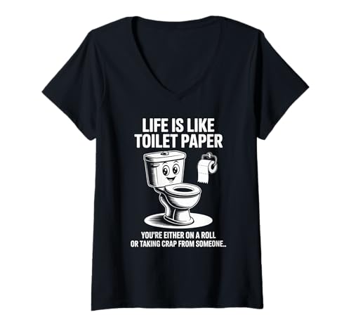 Damen Funny Life is Like Toilettenpapier Humor sarkastischer Spruch T-Shirt mit V-Ausschnitt Damen Funny Life is Like Toilettenpapier Humor sarkastischer Spruch T-Shirt mit V-Ausschnitt von Comical Bathroom Joke Novelty Toilet Roll Gag