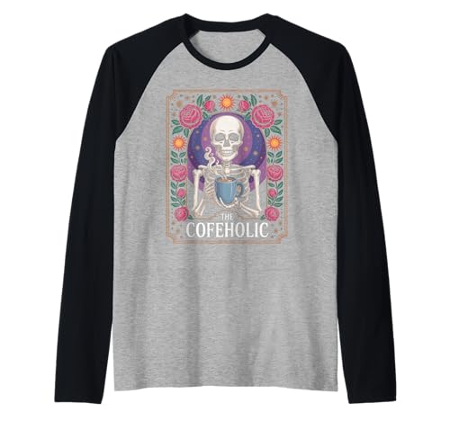 Lustiger Kaffee Spruch Das Cofeholic Skelett Mexiko Männer Frauen Raglan von Comical Skull Quote Floral Cosmic Caffeine Lover