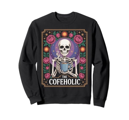 Lustiger Kaffee Spruch Das Cofeholic Skelett Mexiko Männer Frauen Sweatshirt von Comical Skull Quote Floral Cosmic Caffeine Lover