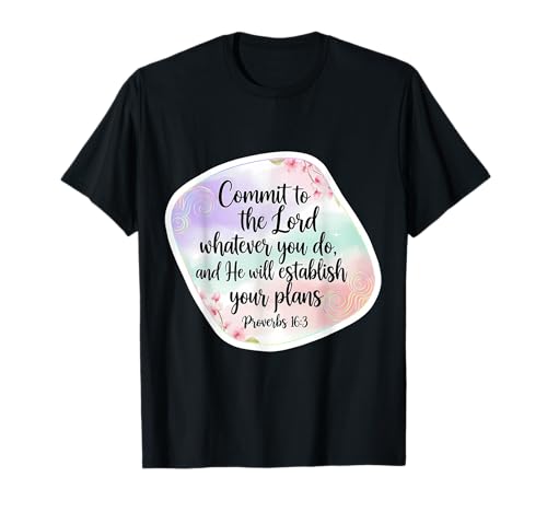 Christian Bible Commit to The Lord Whatever You Do Damen T-Shirt Christian Bible Commit to The Lord Whatever You Do Damen T-Shirt von Commit To The Lord Whatever You Do Womens Merch