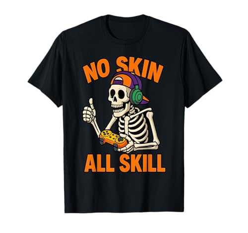 No Skin All Skill Gamer Skelett Lustig Halloween Jungen T-Shirt No Skin All Skill Gamer Skelett Lustig Halloween Jungen T-Shirt von Competitive Gamer Skeleton Gifts Tees