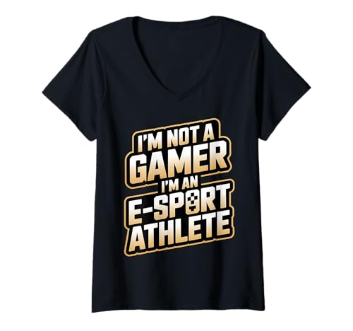 Damen I'm Not A Gamer I'm An E-Sport Athlete - T-Shirt mit V-Ausschnitt Damen I'm Not A Gamer I'm An E-Sport Athlete - T-Shirt mit V-Ausschnitt von Competitive Mode E-Sports Athlete