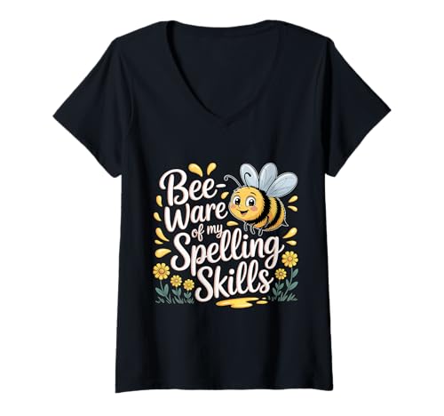 Damen Bee Ware of My Spelling Skills ||- T-Shirt mit V-Ausschnitt Damen Bee Ware of My Spelling Skills ||- T-Shirt mit V-Ausschnitt von Competitive Spelling Champion Confidence