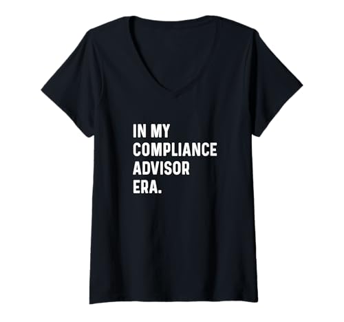 Damen In meiner Ära als Compliance-Berater — Regulierung, Regel, Recht, Finanzen T-Shirt mit V-Ausschnitt Damen In meiner Ära als Compliance-Berater — Regulierung, Regel, Recht, Finanzen T-Shirt mit V-Ausschnitt von Compliance Advisor for Men Women Work by RJ