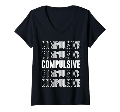 Damen Zwanghaft T-Shirt mit V-Ausschnitt Damen Zwanghaft T-Shirt mit V-Ausschnitt von Compulsive Apparel