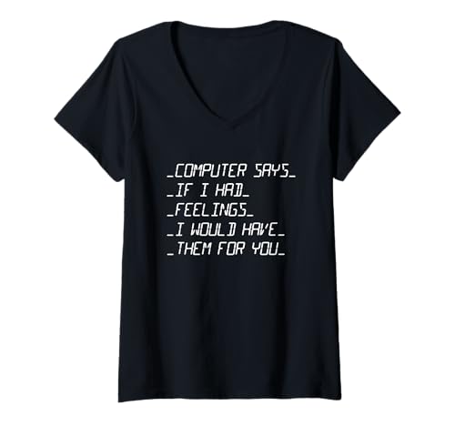 Damen Computer SAGT Wenn ich Gefühle hätte Valentine's Day T-Shirt mit V-Ausschnitt Damen Computer SAGT Wenn ich Gefühle hätte Valentine's Day T-Shirt mit V-Ausschnitt von Computer Chat Futuristic Artificial Intelligence