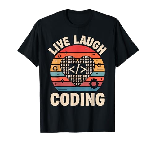 Live Laugh Coding Retro Programmiercode für Männer T-Shirt Live Laugh Coding Retro Programmiercode für Männer T-Shirt von Computer Geek Binary Coding Programmer Geeks