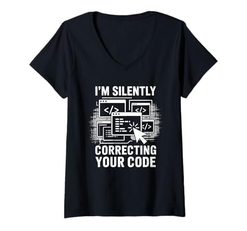 Damen Ich korrigiere stillschweigend deinen Code Coding Geeks for Men T-Shirt mit V-Ausschnitt Damen Ich korrigiere stillschweigend deinen Code Coding Geeks for Men T-Shirt mit V-Ausschnitt von Computer Geek Coder Programmer Programming Code