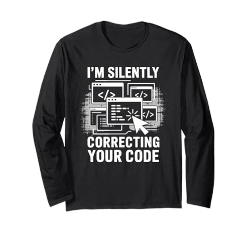 Ich korrigiere stillschweigend deinen Code Coding Geeks for Men Langarmshirt Ich korrigiere stillschweigend deinen Code Coding Geeks for Men Langarmshirt von Computer Geek Coder Programmer Programming Code