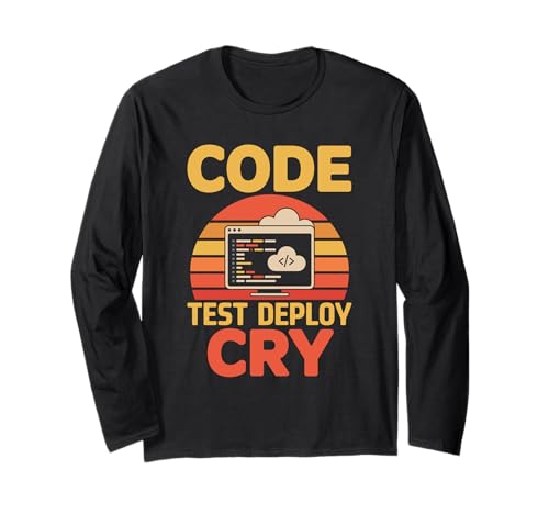 Codetest Deploy Cry Retro-Programmiercode für Männer Langarmshirt Codetest Deploy Cry Retro-Programmiercode für Männer Langarmshirt von Computer Geek Programming Binary Coding Coding