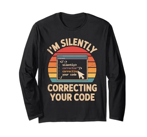 Ich korrigiere stillschweigend deinen Code Retro Coding Geeks for Men Langarmshirt Ich korrigiere stillschweigend deinen Code Retro Coding Geeks for Men Langarmshirt von Computer Geek Programming Binary Coding Geeks Code