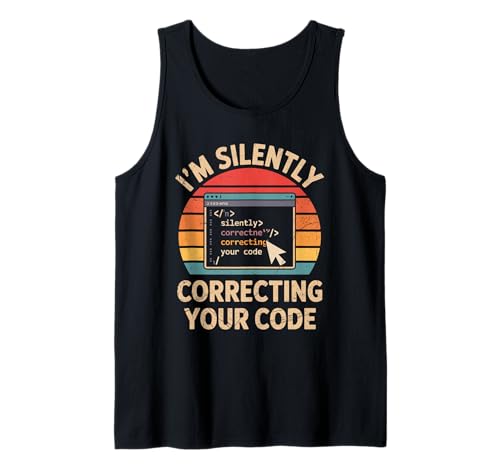 Ich korrigiere stillschweigend deinen Code Retro Coding Geeks for Men Tank Top Ich korrigiere stillschweigend deinen Code Retro Coding Geeks for Men Tank Top von Computer Geek Programming Binary Coding Geeks Code