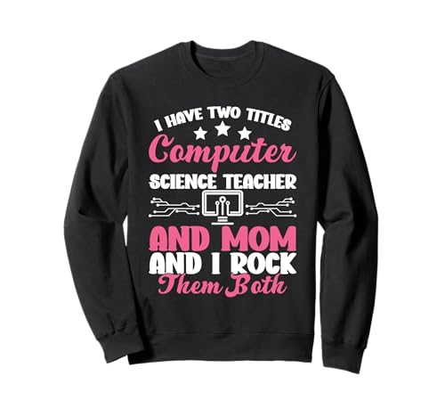 Informationstechnologie Mama Mama Informatiklehrerin Sweatshirt Informationstechnologie Mama Mama Informatiklehrerin Sweatshirt von Computer Science Clothing For Programmer & Teacher