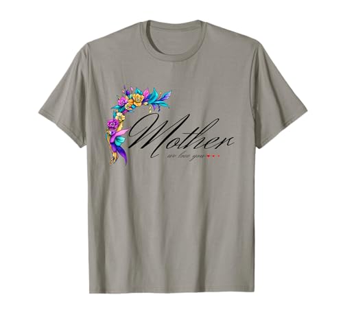 Mother – We Love You Blumen Design für Mama T-Shirt von Conpo Design