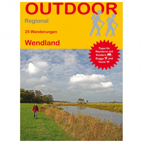 Conrad Stein Verlag - 25 Wanderungen Wendland - Wanderführer 1. Auflage 2015 von Conrad Stein Verlag