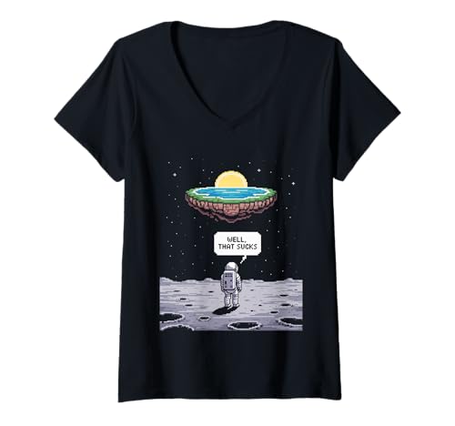 Damen Lustiger Astronaut Earth Gone Flat Earth Space Humor Damen Herren T-Shirt mit V-Ausschnitt von Conspiracy Theorist Believer Statement Flat World