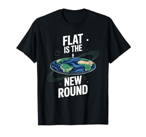 Lustiges Zitat "Flat Eard" Water Doesn't Curve Earth Women Men T-Shirt von Conspiracy Theorist Believer Statement Flat World