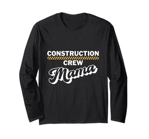 Construction Crew Mama Lustiges Worksite Familienhemd Langarmshirt Construction Crew Mama Lustiges Worksite Familienhemd Langarmshirt von Construction Crew Mama Shirts