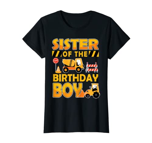 Sister of the Birthday Boy Baustelle Familienteam T-Shirt von Construction Machinery Birthday Construction Site
