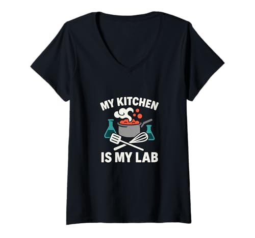 Damen Lustiges Kochen Wissenschaft Zitat Küche Labor Humor T-Shirt mit V-Ausschnitt von Cooking Science Humor Foodie Geek Quote Apparel