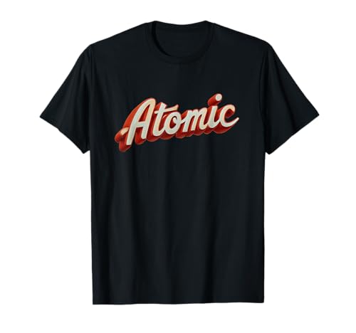 Atomic Emblem Look für Erwachsene und Kinder T-Shirt Atomic Emblem Look für Erwachsene und Kinder T-Shirt von Cool Atomic Outfit
